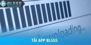 Quy Trình Tải App BL555 Cho iOS Và Android Đơn Giản Từ A-Z