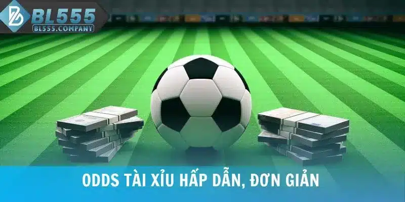 Odds Tài xỉu hấp dẫn, đơn giản